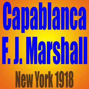 Jose Raul Capablanca vs Frank James Marshall - Partida de Ajedrez - New  York 1918